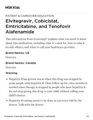 Elvitegravir, Cobicistat, Emtricitabine, and Tenofovir Alafenamide