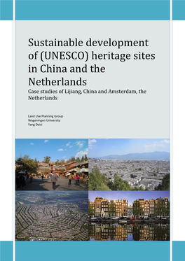 (UNESCO) Heritage Sites in China and the Netherlands Case Studies of Lijiang, China and Amsterdam, the Netherlands