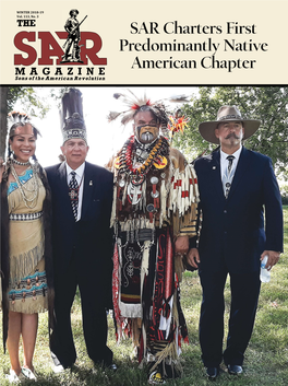 SAR Charters First Predominantly Native American Chapter WINTER 2018-19 Vol