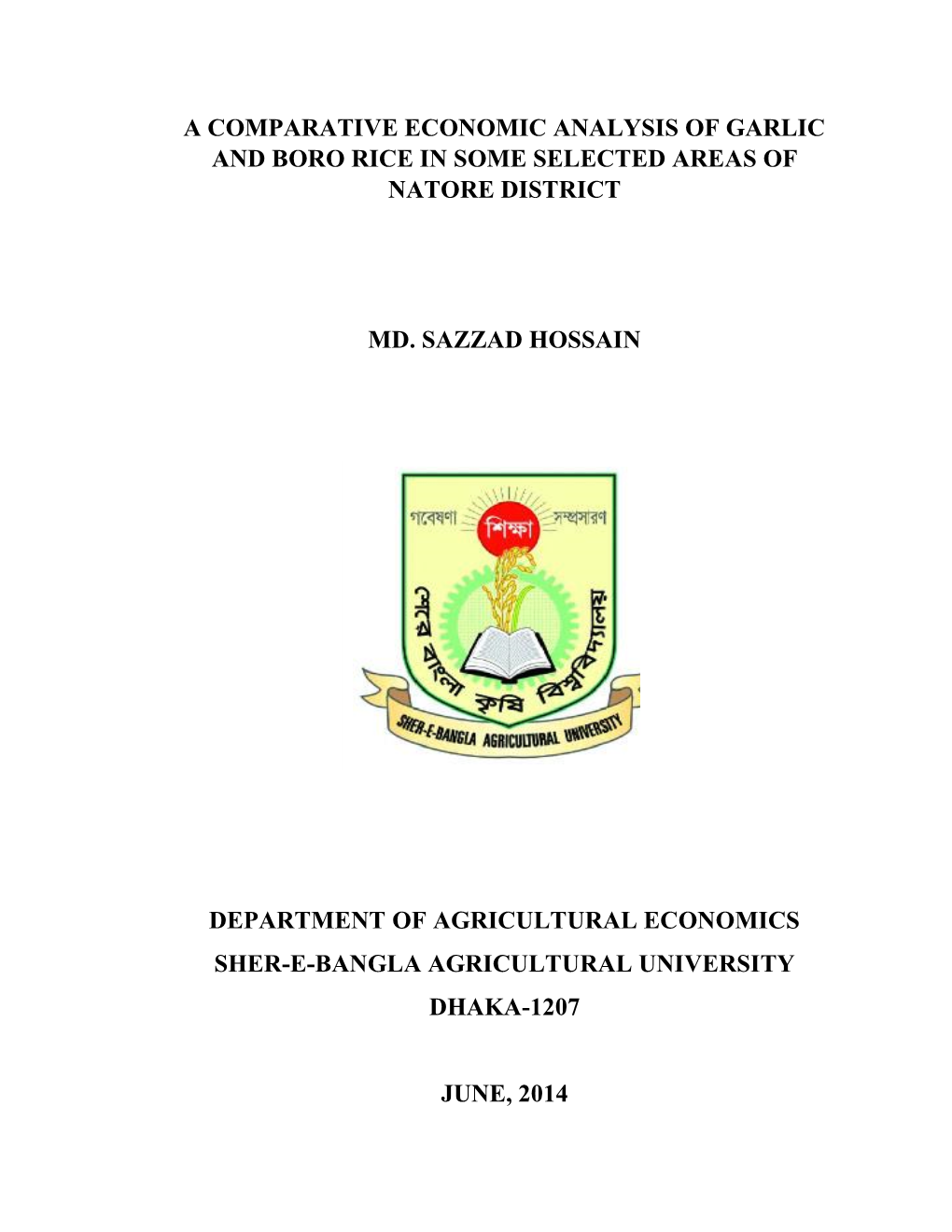 A Comparative Economic Analysis of Garlic and Boro Rice in Some Selected Areas of Natore District