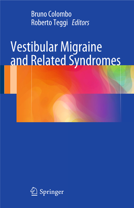 Vestibular Migraine and Related Syndromes