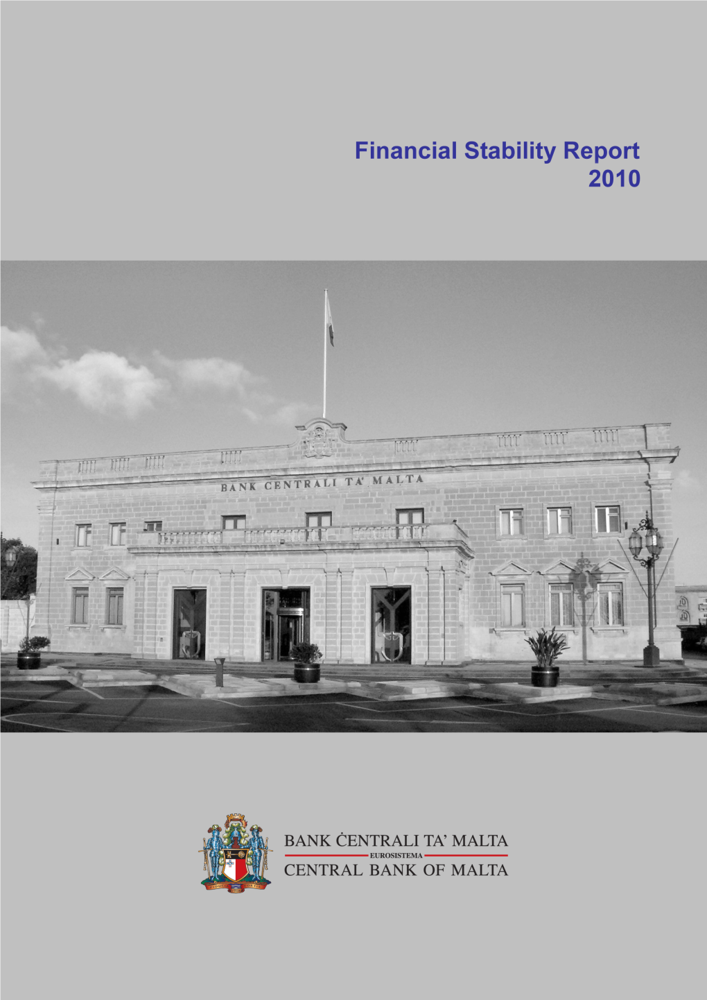 Third Financial Stability Report 2010