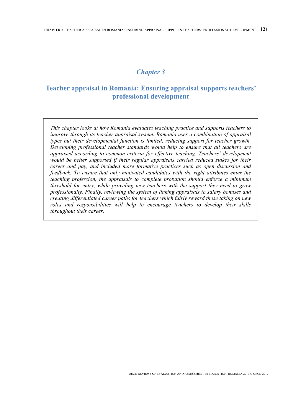 Ensuring Appraisal Supports Teachers' Professional Development”, in Romania 2017, OECD Publishing, Paris