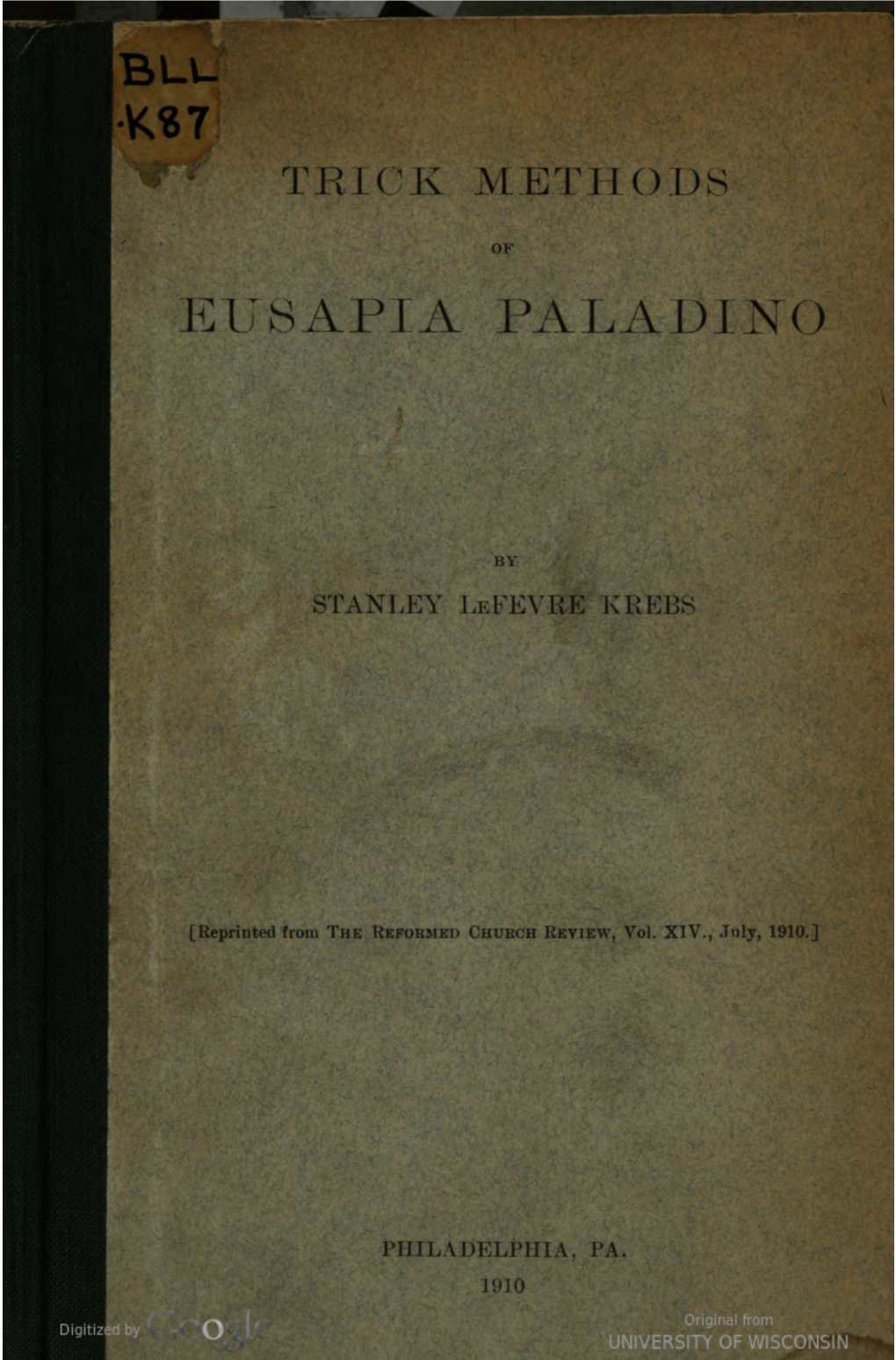 Trick Methods of Eusapia Paladino / by Stanley Lefevre Krebs