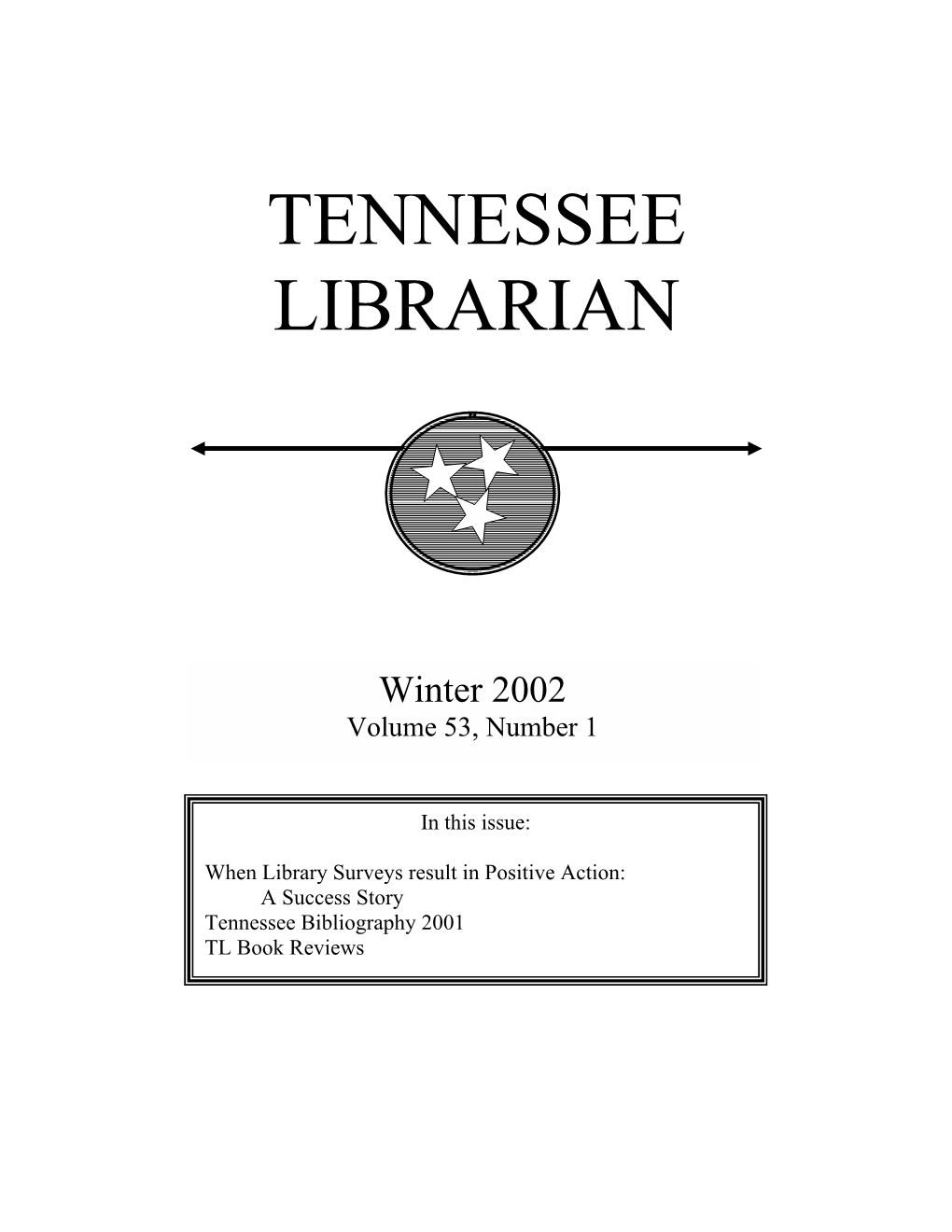 Tennessee Librarian 53(1) Winter 2002 1