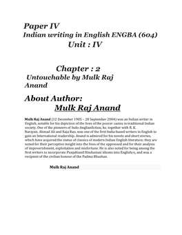 Paper IV Unit : IV Chapter : 2 About Author: Mulk Raj Anand