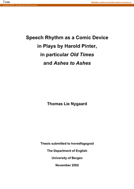 Speech Rhythm As a Comic Device in Plays by Harold Pinter, in Particular Old Times and Ashes to Ashes