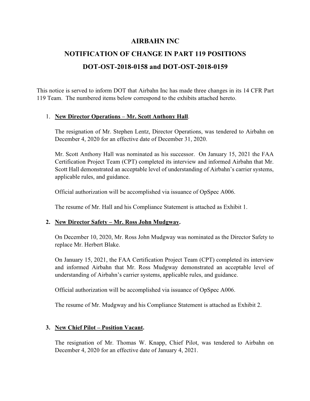 AIRBAHN INC NOTIFICATION of CHANGE in PART 119 POSITIONS DOT-OST-2018-0158 and DOT-OST-2018-0159