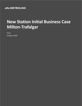 New Station Initial Business Case Milton-Trafalgar Final October 2020