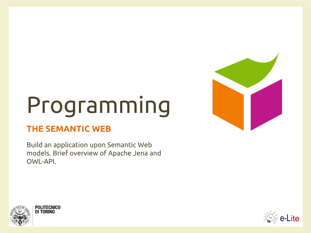 Programming the SEMANTIC WEB