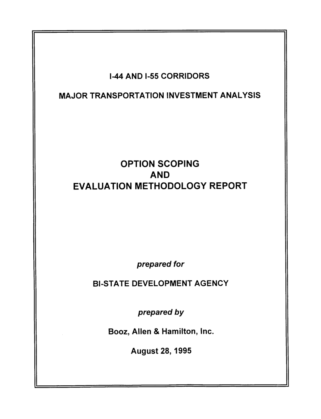 Option Scoping and Evaluation Methodology Report