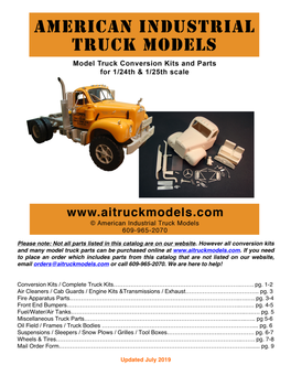 Not All Parts Listed in This Catalog Are on Our Website. However All Conversion Kits and Many Model Truck Parts Can Be Purchased Online At