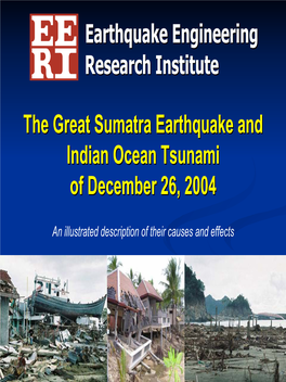 The Great Sumatra Earthquake and Indian Ocean Tsunami