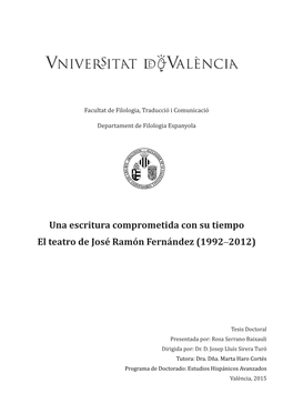 Una Escritura Comprometida Con Su Tiempo El Teatro De José Ramón Fernández (1992–2012)