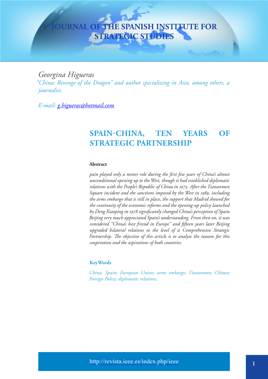 Georgina Higueras Spain-China, Ten Years of Strategic Partnership JOURNAL of the SPANISH INSTITUTE for STRATEGIC STUDIES