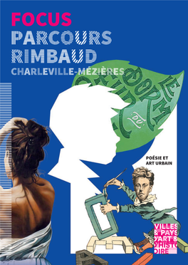 Focus Parcours Rimbaud Charleville-Mézières