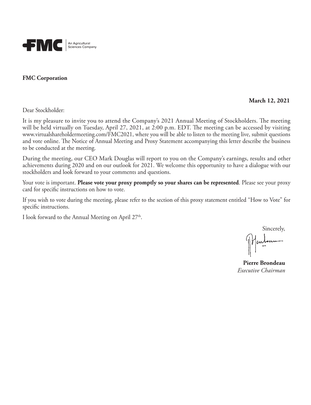 FMC Corporation March 12, 2021 Dear Stockholder: It Is My Pleasure to Invite You to Attend the Company's 2021 Annual Meeting O