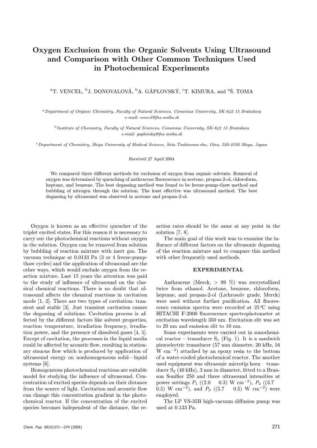 Oxygen Exclusion from the Organic Solvents Using Ultrasound and Comparison with Other Common Techniques Used in Photochemical Experiments