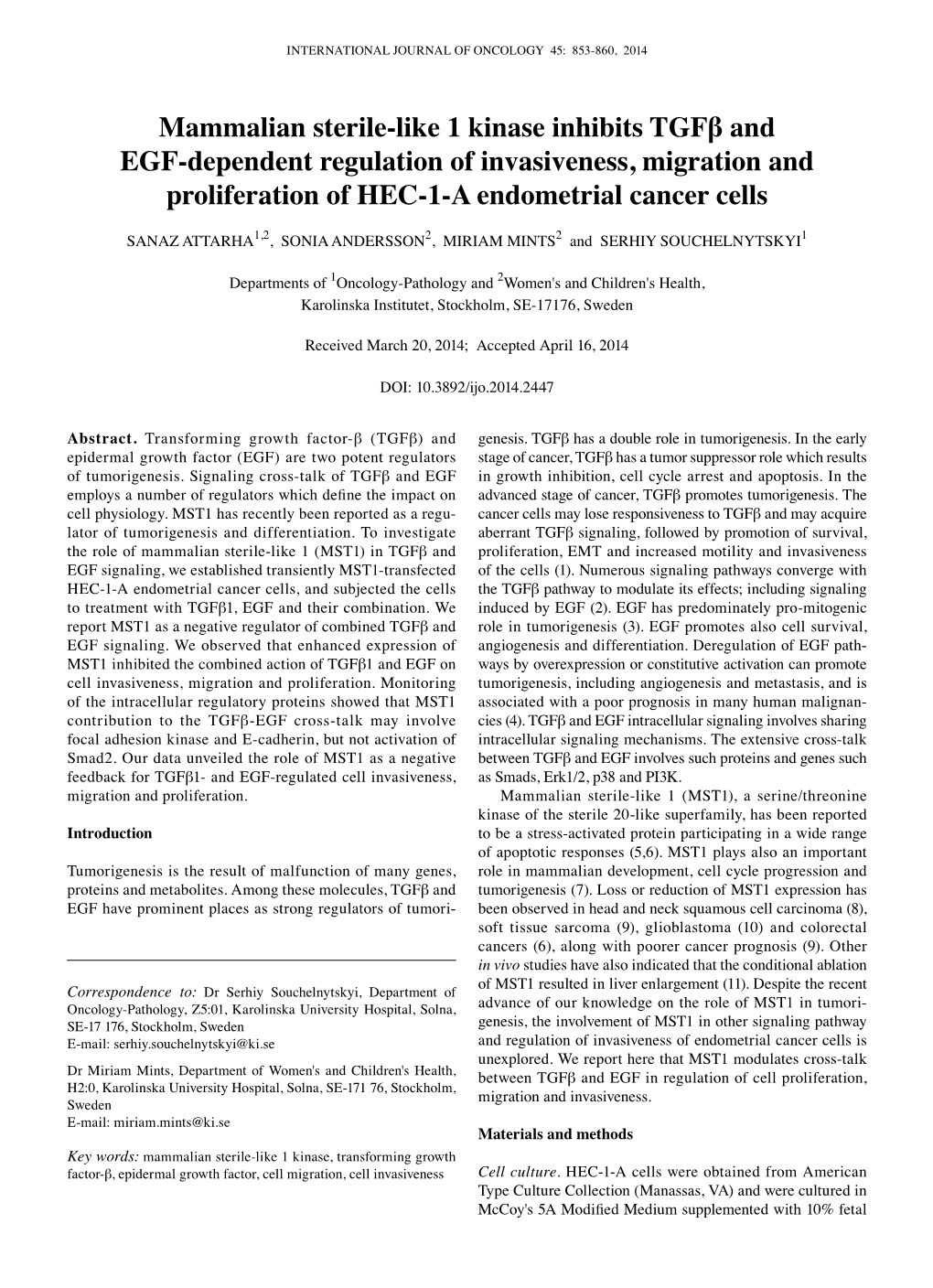 Mammalian Sterile-Like 1 Kinase Inhibits Tgfβ and EGF‑Dependent Regulation of Invasiveness, Migration and Proliferation of HEC-1-A Endometrial Cancer Cells