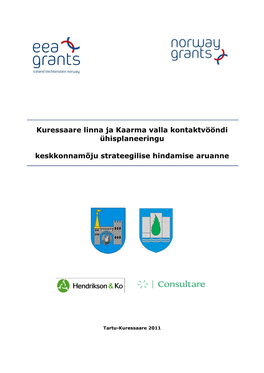 Kuressaare Linna Ja Kaarma Valla Kontaktvööndi Ühisplaneeringu Keskkonnamõju Strateegilise Hindamise Aruanne