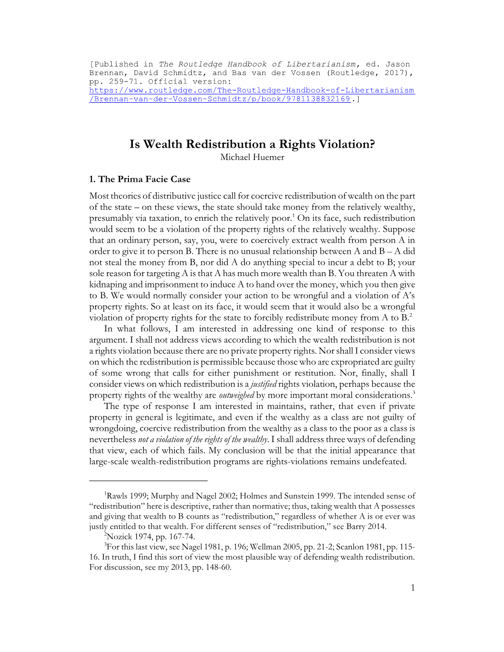 Is Wealth Redistribution a Rights Violation? Michael Huemer