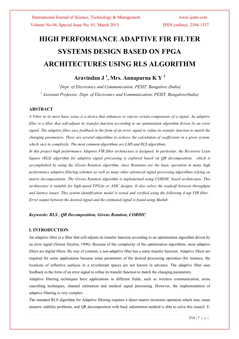 High Performance Adaptive Fir Filter Systems Design Based on Fpga Architectures Using Rls Algorithm
