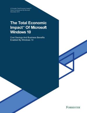 The Total Economic Impact™ of Microsoft Windows 10