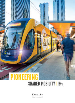 PIONEERING 2 0 1 6 ANNUAL SHARED MOBILITY REPORT Cover Image of a G:Link Tram in Gold Coast, Australia