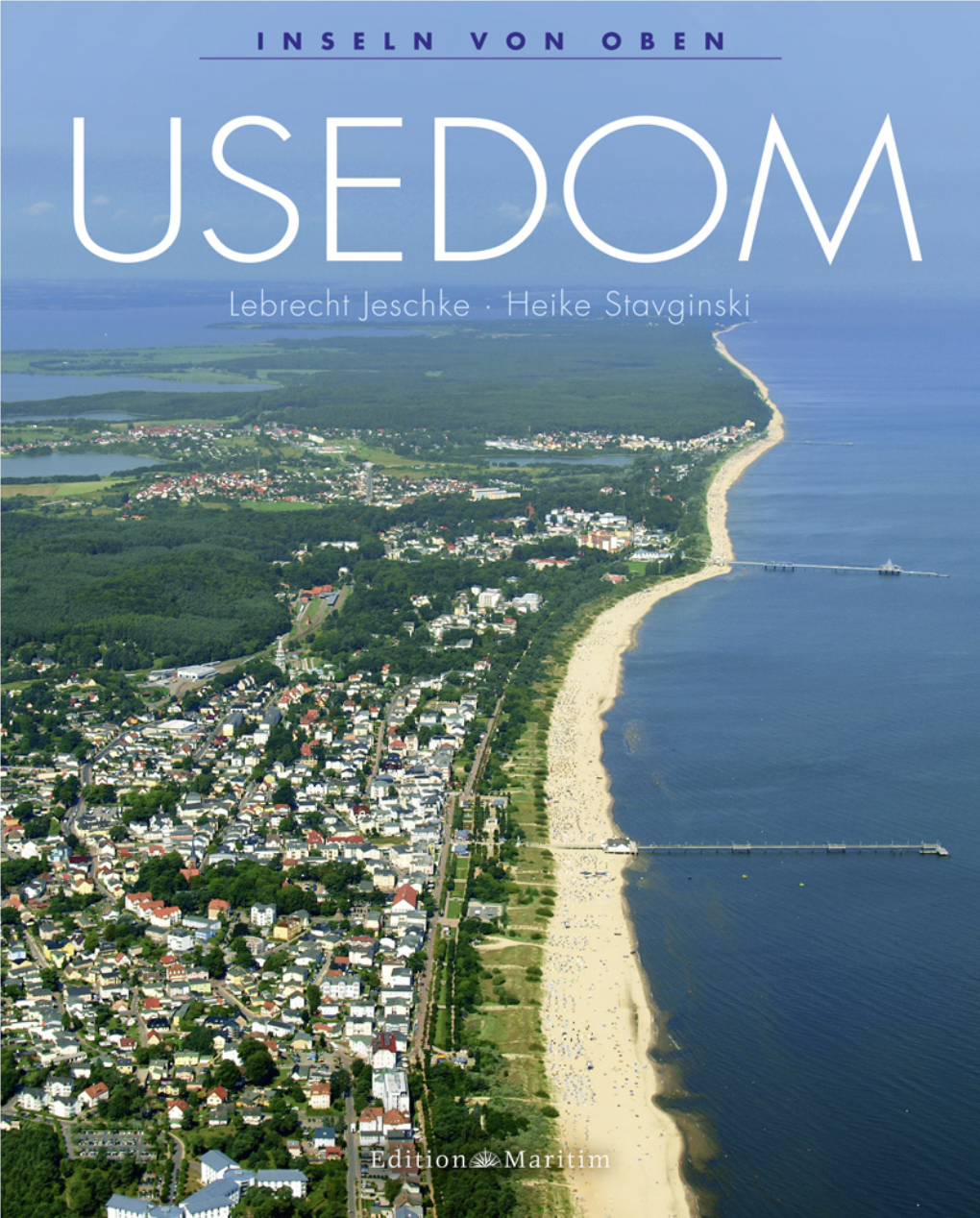 USEDOM Lebrecht Jeschke · Heike Stavginski