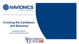 Cruising the Caribbean and Bahamas