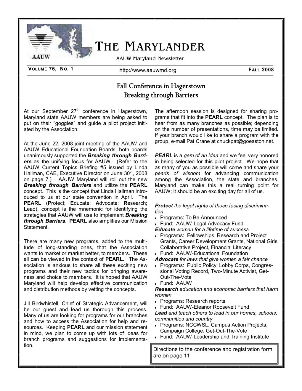 The Marylander Is Published Quarterly in Fall, Winter, Spring, and Summer Editions by AAUW MD, Janet Moses, Editor