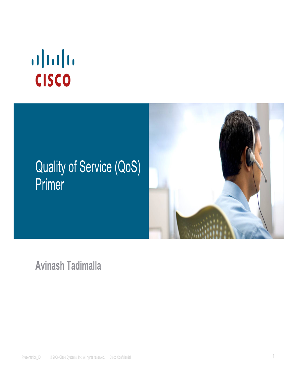 Quality of Service (Qos) Primer