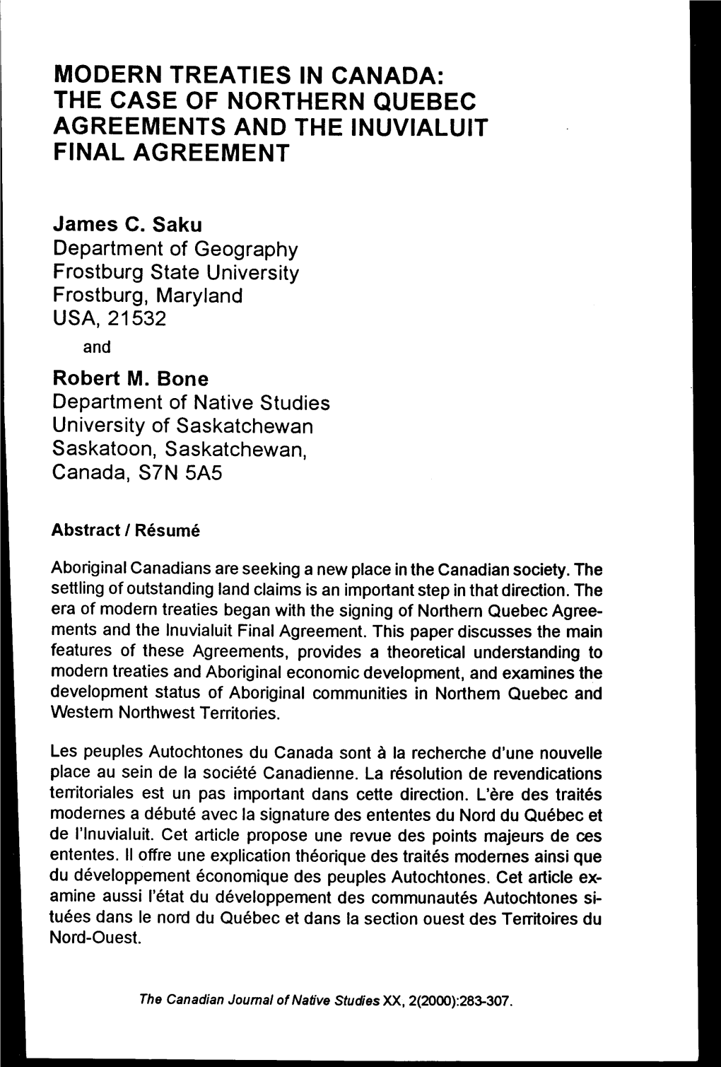 Modern Treaties in Canada: the Case of Northern Quebec Agreements and the Inuvialuit Final Agreement