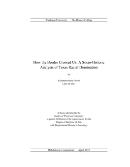 A Socio-Historic Analysis of Texas Racial Domination