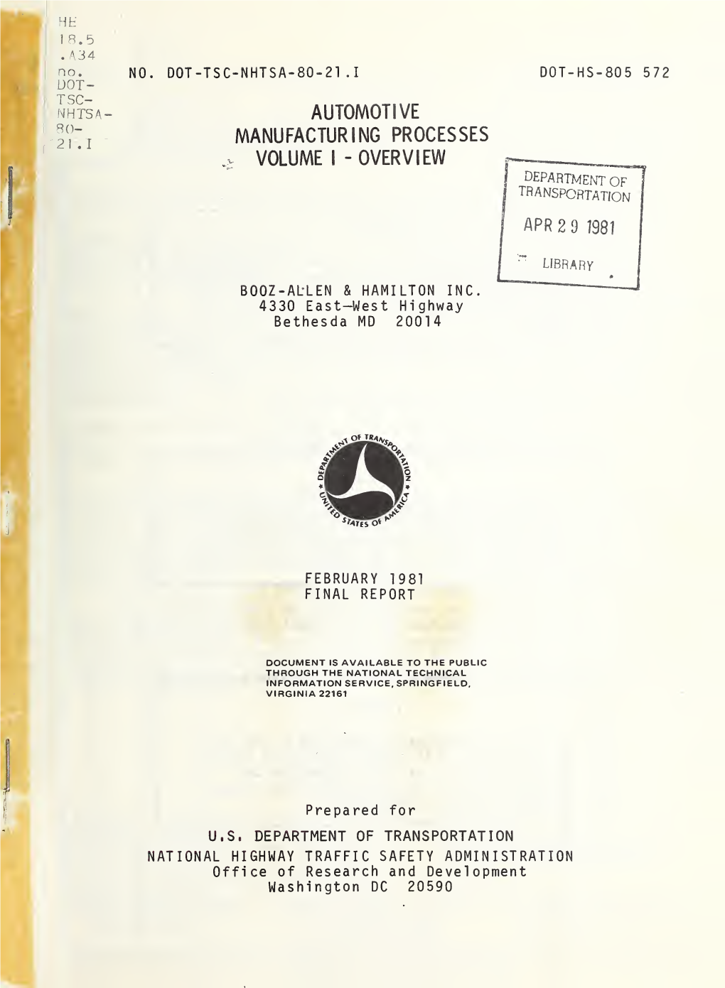 AUTOMOTIVE MANUFACTURING PROCESSES February 1981 Volume I - Overview 6