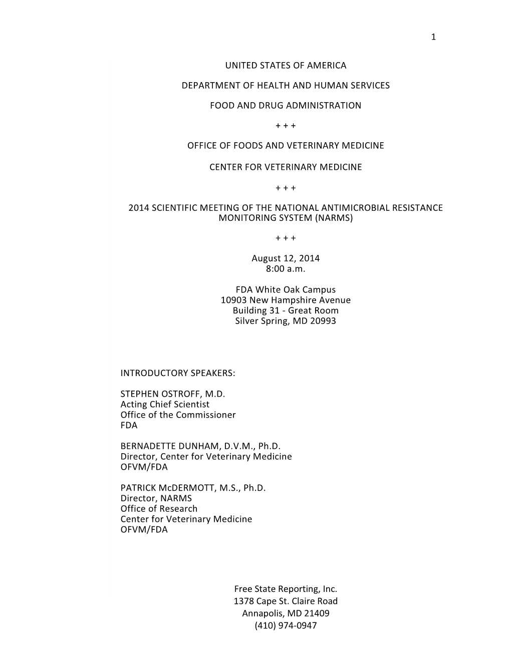 1 United States of America Department of Health and Human Services Food and Drug Administration + + + Office of Foods and Veter