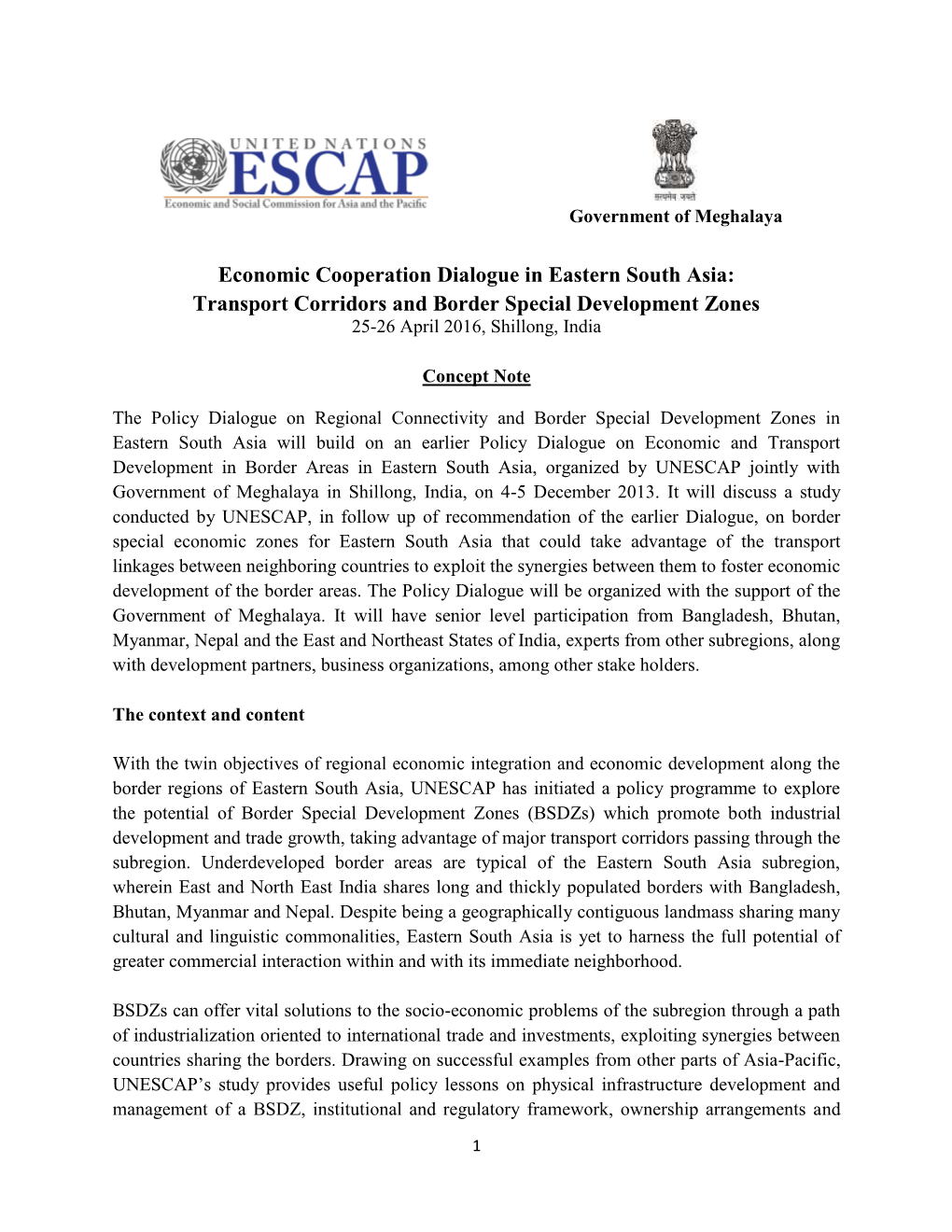 Economic Cooperation Dialogue in Eastern South Asia: Transport Corridors and Border Special Development Zones 25-26 April 2016, Shillong, India