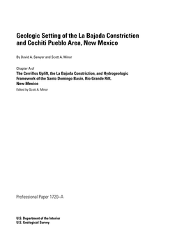 Geologic Setting of the La Bajada Constriction and Cochiti Pueblo Area, New Mexico