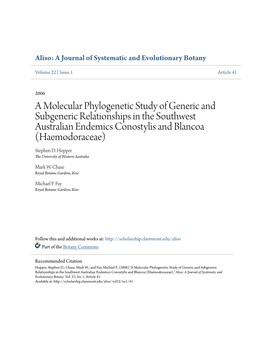 A Molecular Phylogenetic Study of Generic and Subgeneric Relationships in the Southwest Australian Endemics Conostylis and Blancoa (Haemodoraceae) Stephen D