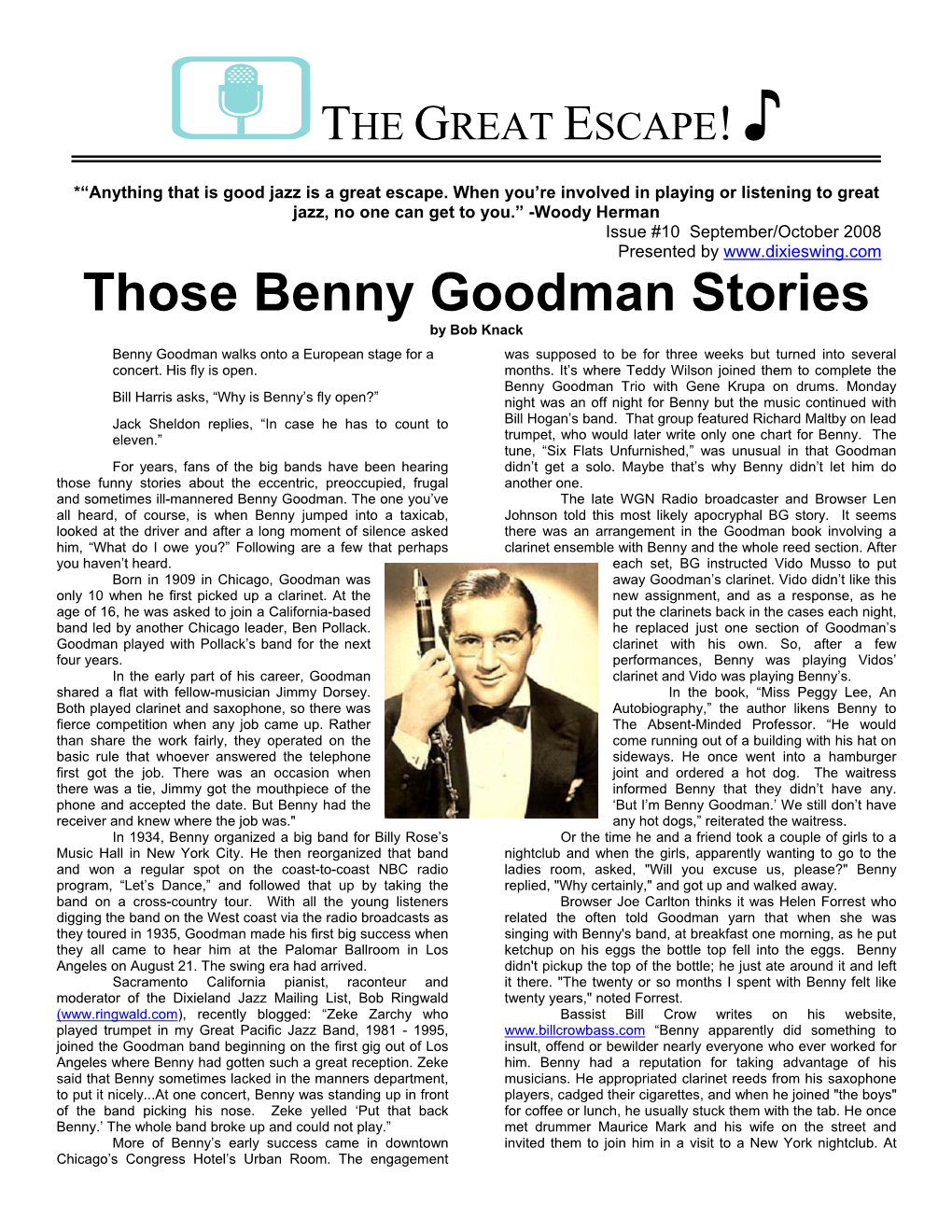 Those Benny Goodman Stories by Bob Knack Benny Goodman Walks Onto a European Stage for a Was Supposed to Be for Three Weeks but Turned Into Several Concert