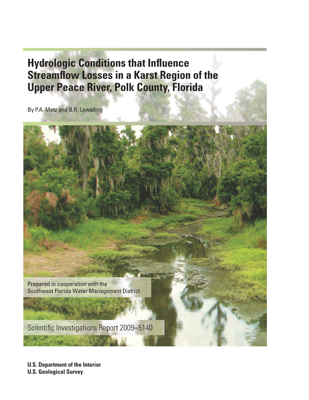 Hydrologic Conditions That Influence Streamflow Losses in a Karst Region of the Upper Peace River, Polk County, Florida