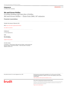 Me and Orson Welles Le Jeune Homme Qui Tint Tête À Welles Me and Orson Welles — États-Unis 2009, 107 Minutes Francine Laurendeau