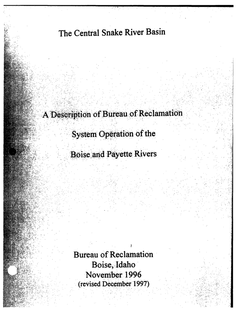 Description of Bureau of Reclamation System Operation of the Boise And