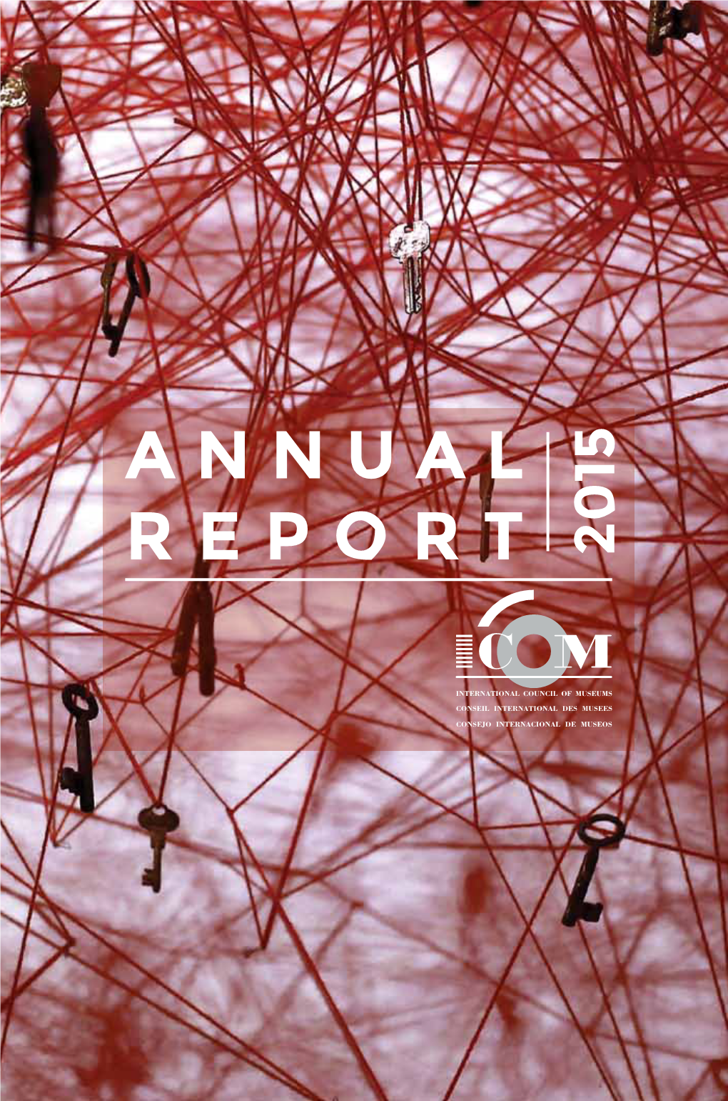 Annual Report 2015 2015, a Year for the Record Books