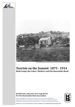 Tourists on the Summit 1875 - 1914 Betts Camp, the Lakes’ Shelters and the Kosciusko Road