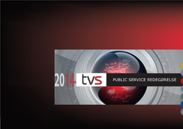 Public Service Redegørelse Public Service Redegørelse 2014
