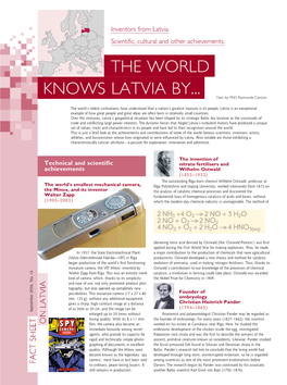 THE WORLD KNOWS LATVIA BY... Text by Phd Raimonds Cerüzis