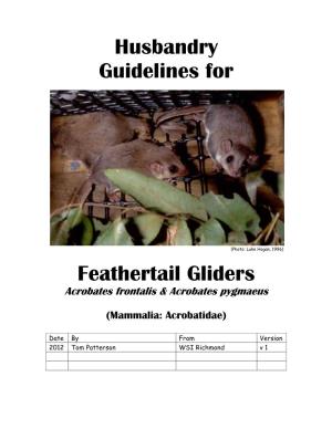 Husbandry Guidelines for Feathertail Gliders