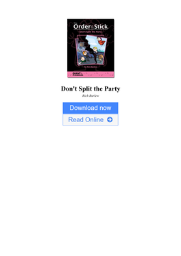 Don't Split the Party by Rich Burlew