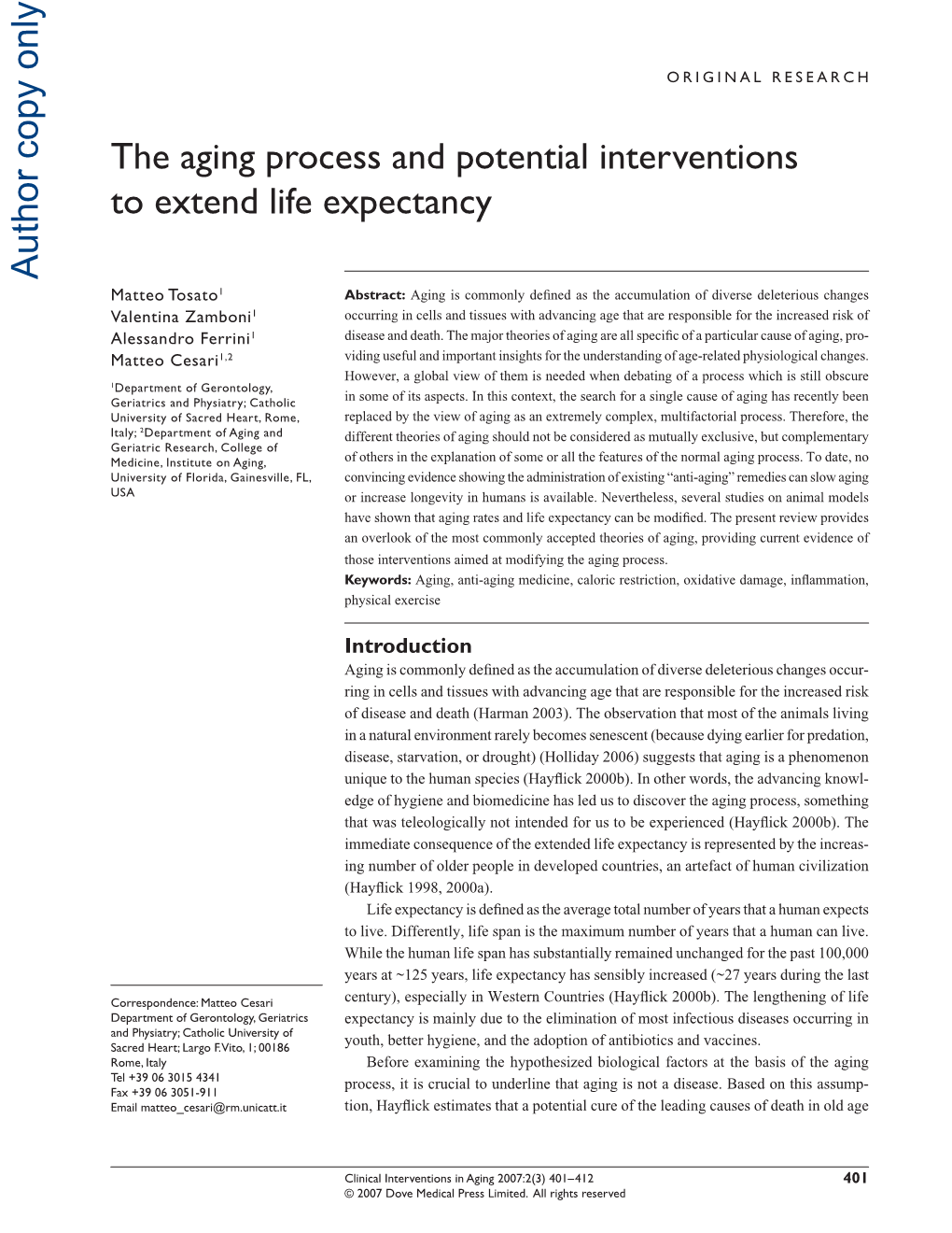The Aging Process and Potential Interventions to Extend Life Expectancy